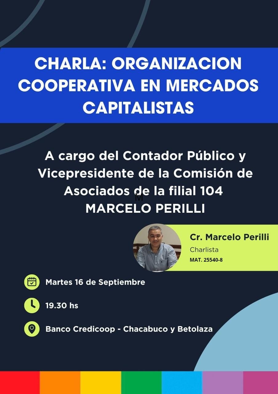 Banco Credicoop: Charla sobre “Organización cooperativa en mercados capitalistas”