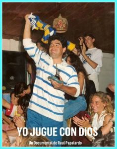 “Yo jugué con Dios”, el documental inédito de Maradona y sus días en Marisol (videos)