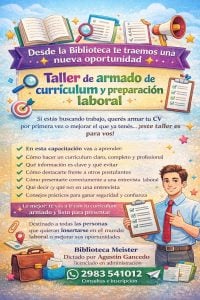 Biblioteca Meister: Taller de Negociación y Taller de Armado de Currículum y Preparación Laboral