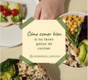 Qué comer cuando no tenés ganas de cocinar
