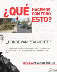 Chaves Municipio: campaña de cuidado, orden y limpieza en la vía pública