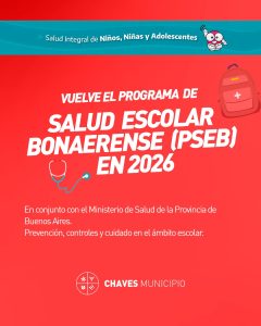 Chaves: vuelve el Programa de Salud Escolar Bonaerense 2026