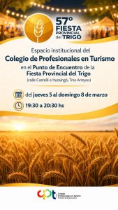 (audio) El Colegio de Profesionales del Turismo marca presencia en la Fiesta del Trigo