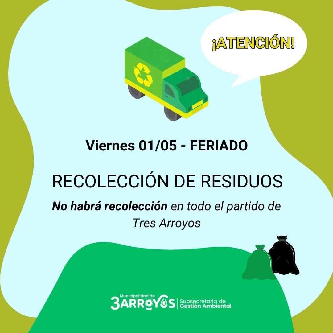 Feriado del 1º de Mayo: no habrá recolección de residuos este viernes