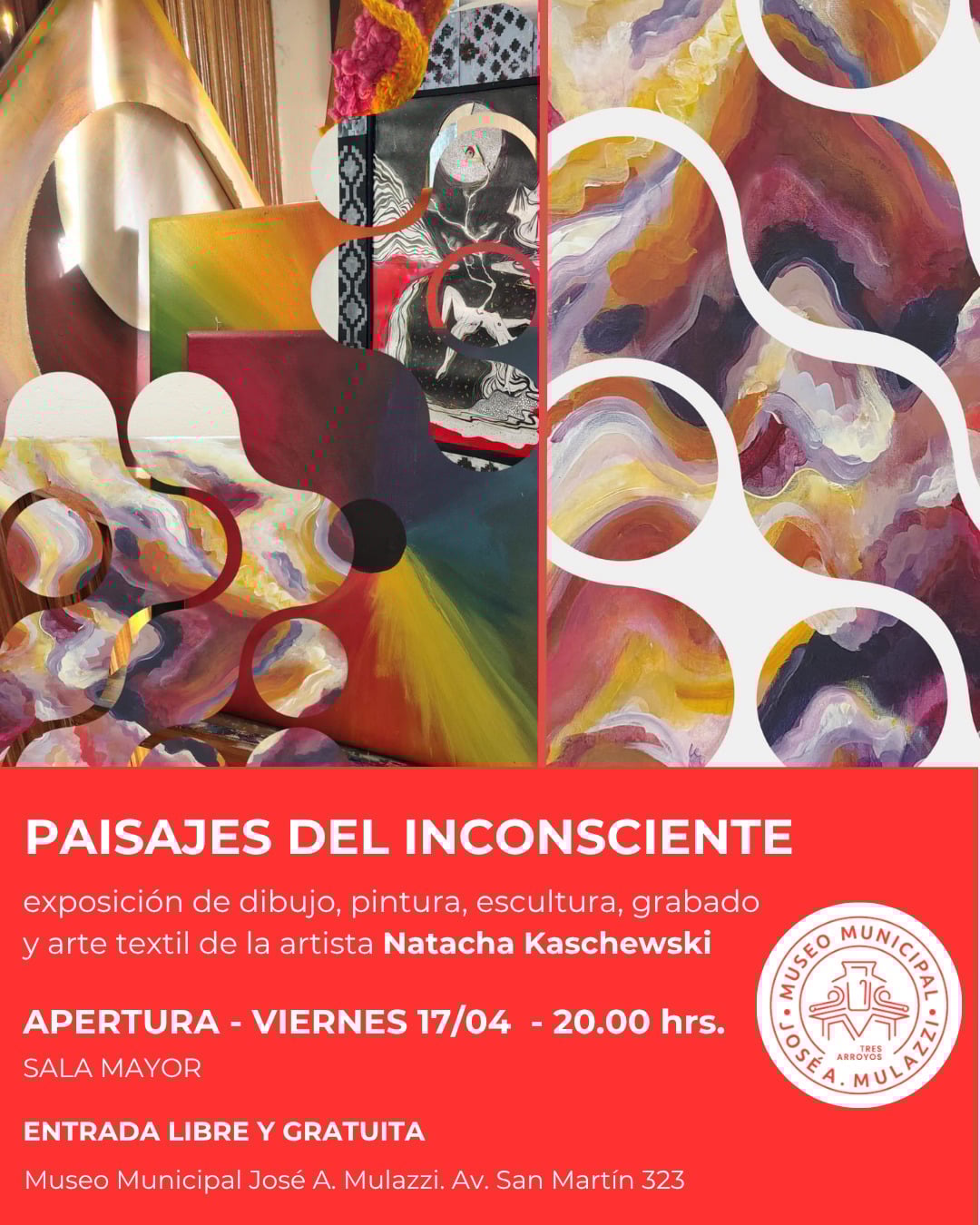Museo Mulazzi: inauguración de la muestra “Paisajes Del Inconsciente” de la artista Natacha Kaschewski