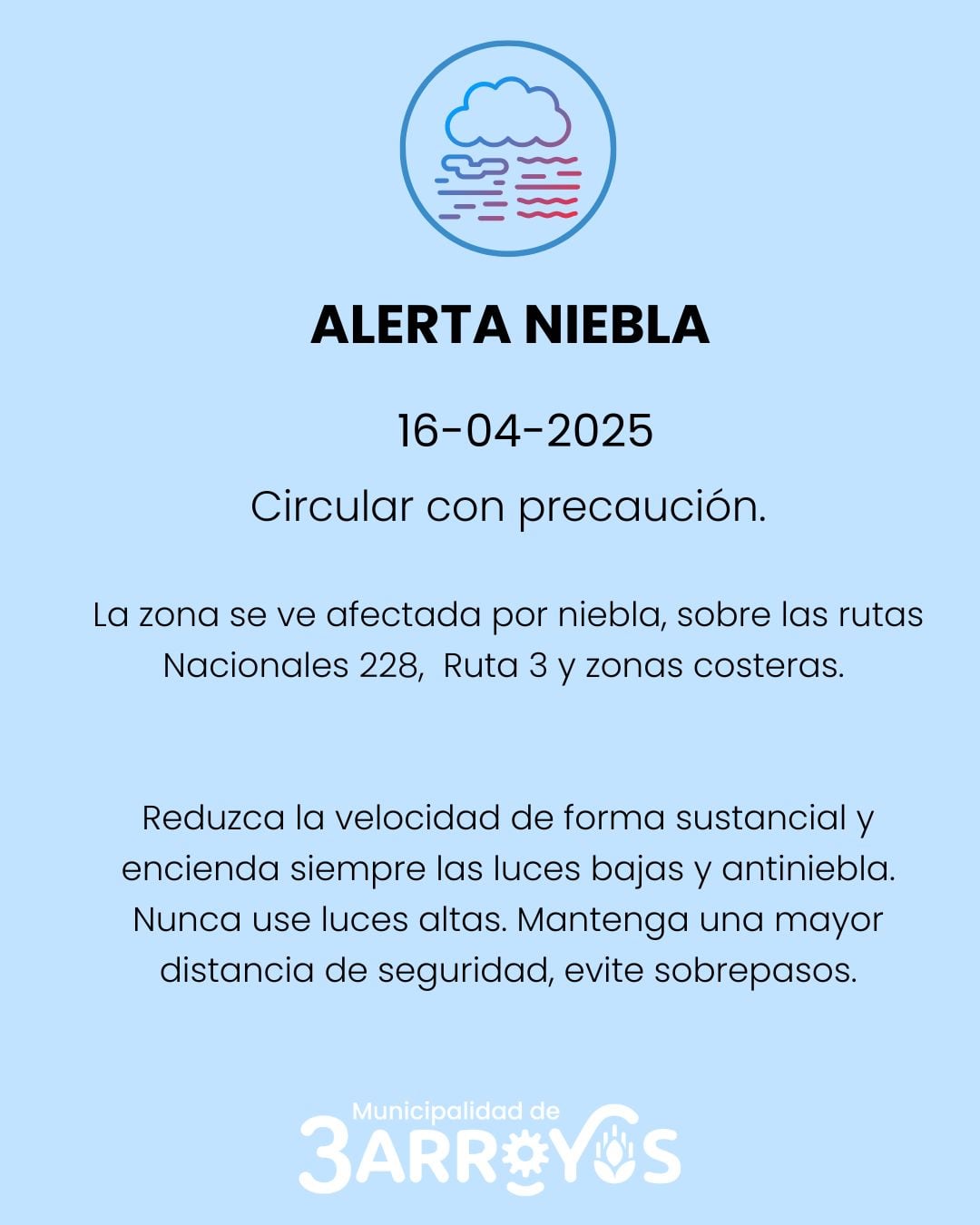 Alerta por niebla: Circular con precaución