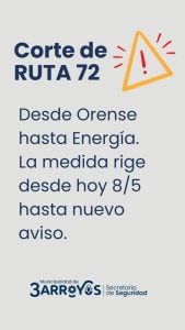 Corte de Ruta 72 desde Orense a Energía