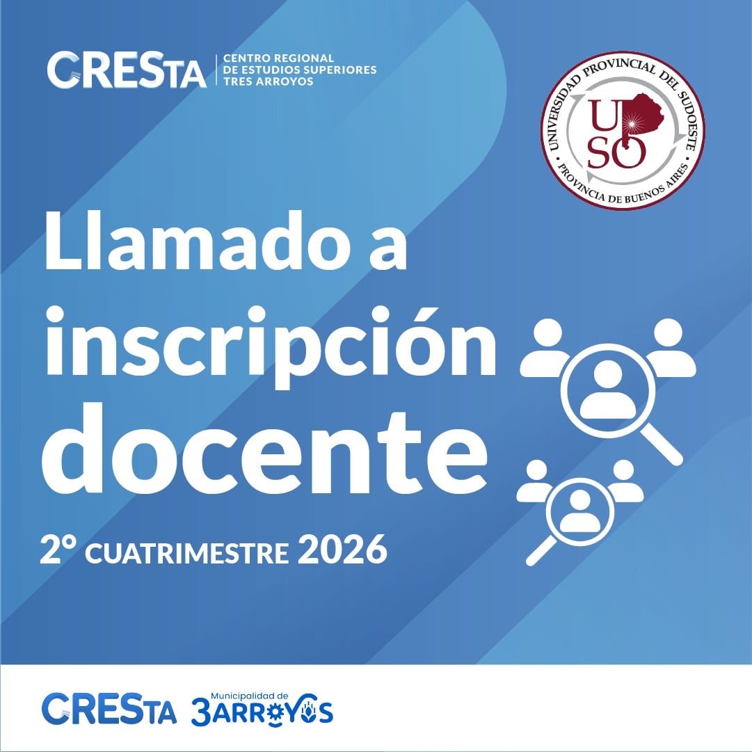 CRESTA-UPSO: nuevo llamado para cubrir cargos docentes en el 2° cuatrimestre 2026