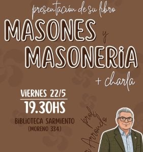 César Arrondo presenta “Masones y Masonería” en la Sarmiento